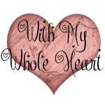 With My Whole Heart Series Logo